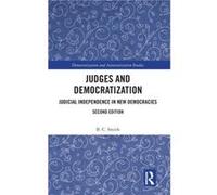 Judges and Democratization by Smith & B. C. University of Dundee & UK. Smith B. C. University of Dundee UK. (Auteur)
