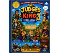 Judges and Kings of Israel and Judah: A comic book adventure through the Bible