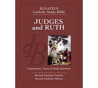 Judges and Ruth: Ignatius Catholic Study Bible