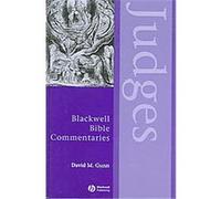 Judges, Blackwell Bible Commentaries David Gunn (Auteur)