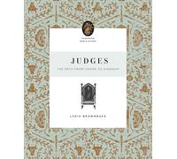 Judges: The Path from Chaos to Kingship