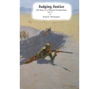 Judging Justice: The Story of a Western Frontiersman, Book 19