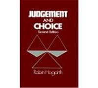 Judgment and Choice Hogarth, Robin M., Hogarth (Auteur)