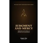 Judgment and Mercy: Reflections on the Books of Jeremiah and Lamentations