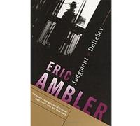 Judgment on Deltchev, Vintage Crime/Black Lizard Eric Ambler (Auteur)