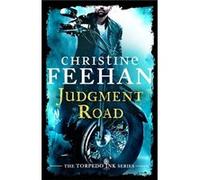 Judgment Road Christine Feehan, (Auteur)