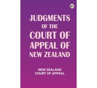 Judgments of the Court of Appeal of New Zealand