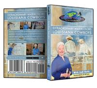 Judi Betts - Video Art Lessons"Extraordinary Watercolors: Louisiana Cowboys" DVD
