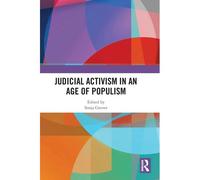 Judicial Activism In An Age Of Populism