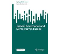 Judicial Governance And Democracy In Europe