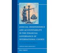 Judicial Independence and Accountability in the Financial Governance of International Courts: An Act of Balancing Powers