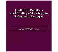 Judicial Politics And Policy-Making In Western Europe
