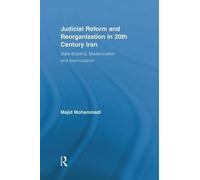 Judicial Reform And Reorganization In 20th Century Iran
