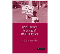 Judicial Review In An Age Of Moral Pluralism
