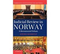 Judicial Review in Norway: A Bicentennial Debate