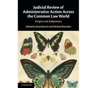 Judicial Review Of Administrative Action Across The Common Law World
