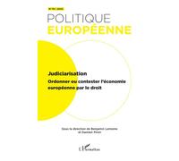 Judiciarisation Ordonner ou contester l'économie européenne par le droit - Damien Piron - L'harmattan - broché - Revue