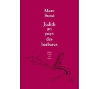 Judith au pays des barbares - Marc Sussi - Ecole Des Loisirs - broché - Théâtre jeunesse