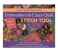 Judith Baker Montanos Embroidery amp Crazy Quilting Stitch Tool 180 Stitches amp Combinations Tips for Needles Thread Ribbon Fabric Illustrations for Judith Montano (Auteur)