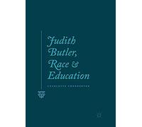 Judith Butler, Race And Education