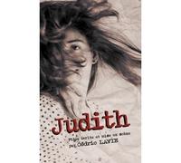 Judith - Cédric Lavie - Jets D'encre - broché - Théâtre