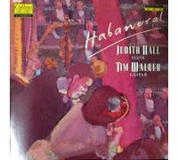Judith Hall & Tim Walker - Habanera [UK Import]