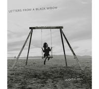 Judith Hill – Letters from a Black Widow