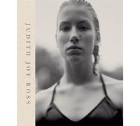 Judith Joy Ross: Photographs 1978-2015