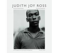 Judith Joy Ross Photographs /anglais/allemand