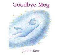Judith Kerr Goodbye Mog (Poche)