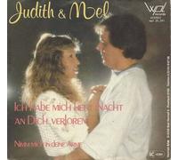 Judith & Mel - Ich habe mich heut' nacht an dich verloren / Vinyl single [Vinyl-Single 7'']