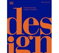 Design: The Definitive Visual History
