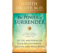 Judith Orloff The Power of Surrender (Poche)