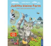 Judith Rakers J Judiths kleine Farm: Kater Jack sucht einen Freund - Das (Relié)