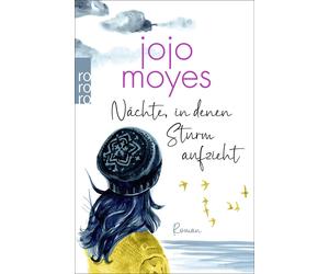 Judith Schwaab Jojo Moyes Nächte, in denen Sturm aufzieht (Poche)