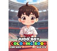 Judo Boy Coloring For Kid Book Age 3-8: color filling book for kids