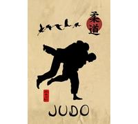 Judo Journal / Judo Notebook: Judo Diary / Judo Logbook