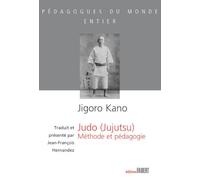 Judo (Jujutsu) - Méthode et pédagogie