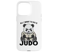 Judo Panda, Tout ce Que Je Veux Faire, C'est Un Joli Ours Judoka Coque pour iPhone 15 Pro Max