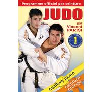 Judo - Programme Officiel Par Ceinture : Ceinture Jaune - Ceinture Orange