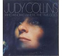JUDY COLLINS - both sides now / who knows where the time goes 45 rpm single