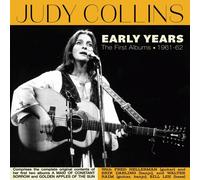 JUDY COLLINS - EARLY YEARS-THE FIRST ALBUMS 1961-62 CD NEUF