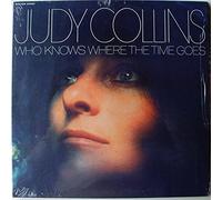 Judy Collins - Who Knows Where The Time Goes