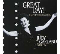 Garland, Judy - Great Day! Rare Recordin