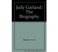 Judy Garland Shipman, David (Auteur)