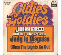 Judy In Disguise / When The Lights Go Out [Vinyl Single 7'']