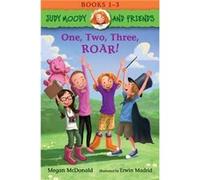 Judy Moody and Friends One Two Three ROAR Books 13 by Megan McDonald & Illustrated by Erwin Madrid Megan McDonald Illustrated by Erwin Madrid (Auteur)