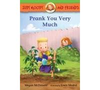 Judy Moody And Friends: Prank You Very Much
