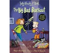 Judy Moody and Stink The Big Bad Blackout by Megan McDonald & Illustrated by Peter H Reynolds Megan McDonald Illustrated by Peter H Reynolds (Auteur)