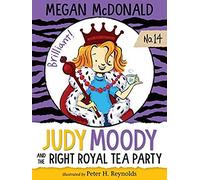 Judy Moody And The Right Royal Tea Party